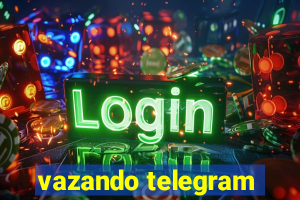 vazando telegram